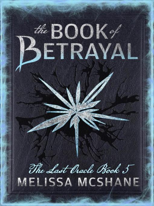 Title details for The Book of Betrayal by Melissa McShane - Available